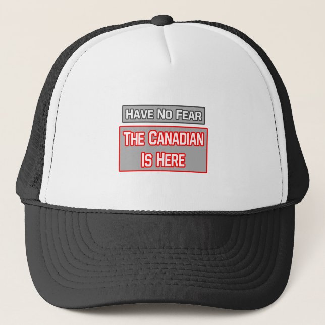 Casquette N'Ai Pas Peur.. Le Canadien est là (Devant)