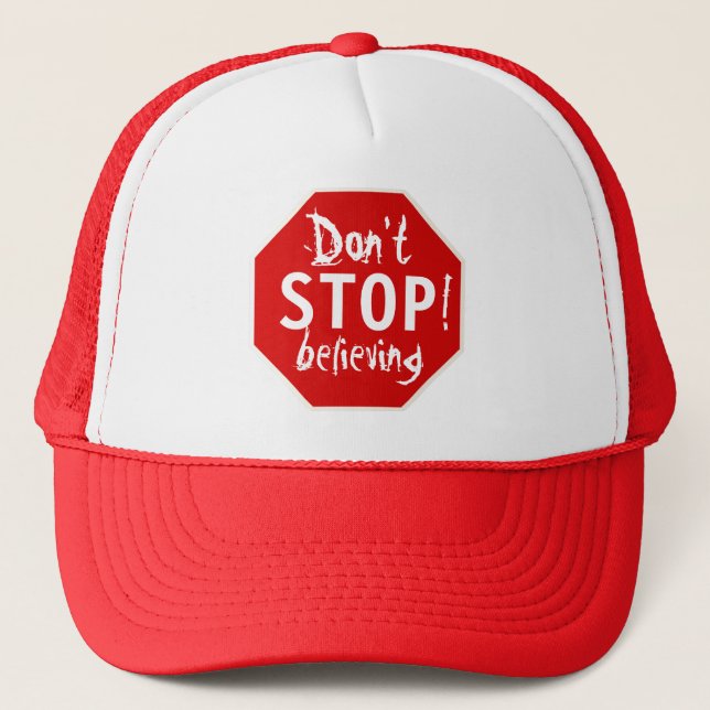 Casquette n'ARRÊTE pas de croire (Devant)
