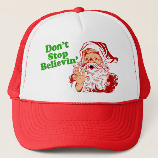 Casquette Ne cessez pas de croire au Père Noël