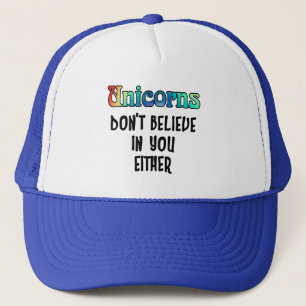 Casquette Ne croyez pas aux licornes