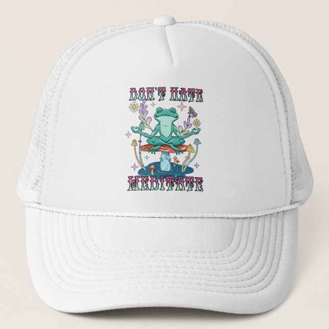 Casquette Ne déteste pas, méditez (Devant)