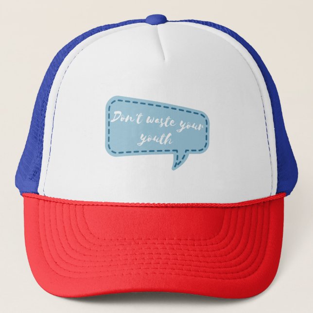 Casquette ne gaspillez pas votre jeunesse (Devant)