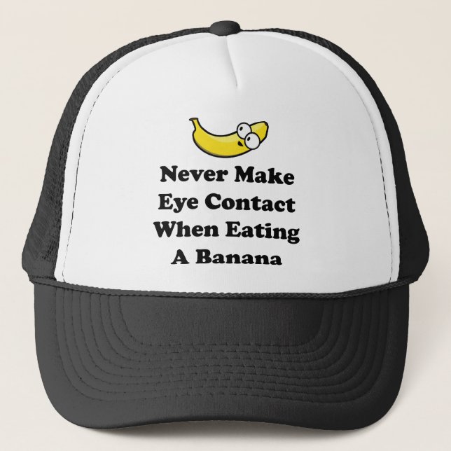 Casquette Ne Jamais Contacter Les Yeux En Mangeant Une Banan (Devant)
