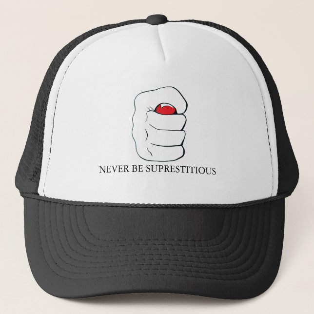 Casquette - ne jamais être superstitieux (Devant)