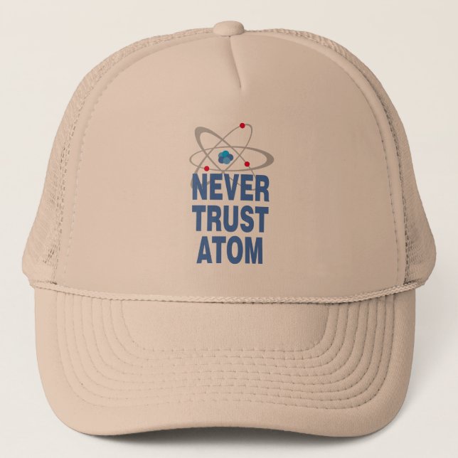 Casquette Ne jamais faire confiance à l'atome (Devant)