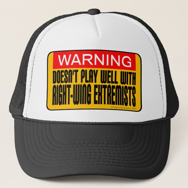Casquette Ne joue pas bien avec les extrémistes de droite (Devant)
