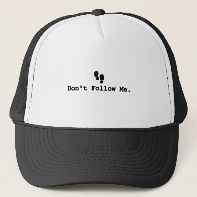 Casquette Ne me suivez pas (Devant)