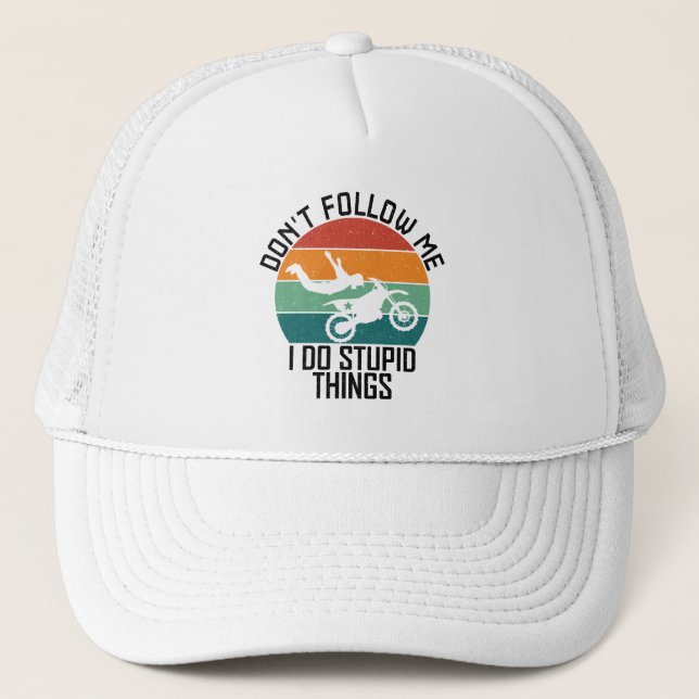Casquette Ne me suivez pas Je fais des choses stupides Cool  (Devant)