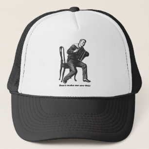Casquette Ne m'incitez pas à employer ceci ! (Accordéon)