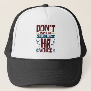 Casquette Ne m'oblige pas à utiliser ma voix RH