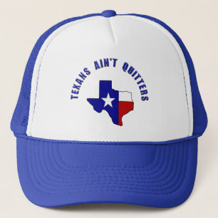 Casquette Ne nous vexe pas Texas - Texans Ain't Quitters