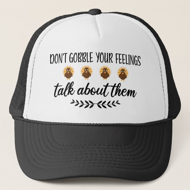 Casquette Ne pas froisser vos sentiments amusants Puns d'act (Devant)