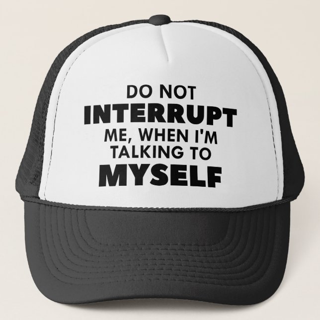 Casquette Ne pas m'interrompre (Devant)