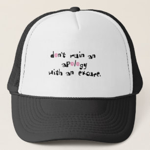 CASQUETTE NE RUINEZ PAS UNE APOLOGIE AVEC UN COMMENTAIRE EXC