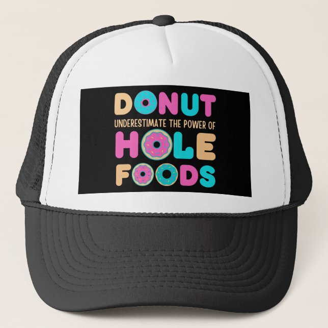 Casquette Ne Sous-Estimez Pas La Puissance Des Aliments À Tr (Devant)