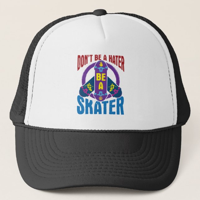 Casquette Ne soyez pas un haïr Soyez un patineur Cool Skateb (Devant)