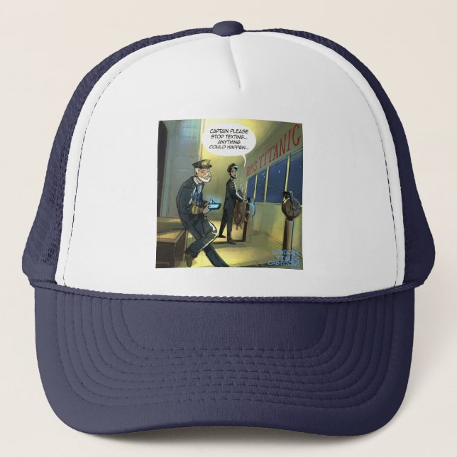 Casquette Ne textez pas et Titanic drôle (Devant)