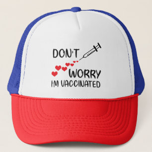 Casquette Ne t'inquiète pas d'être vacciné