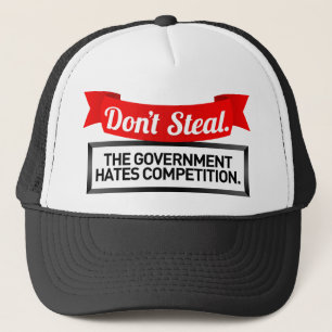 Casquette Ne volez pas. Le gouvernement déteste la
