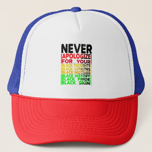 Casquette Ne vous excusez jamais pour votre Blackness (Devant)
