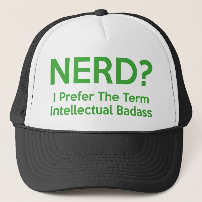 Casquette NERD ? Je préfère le terme Badass intellectuel. (Devant)