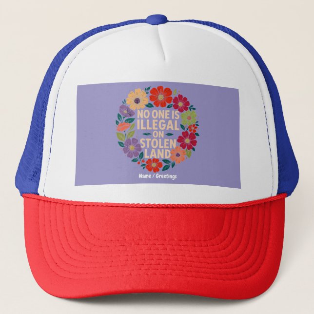 Casquette No One Is Illegal on Stolen Land Indigenous Pride (Devant)
