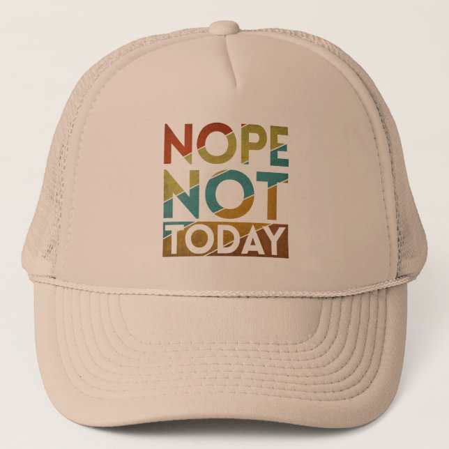 CASQUETTE NON PAS AUJOURD'HUI (Devant)