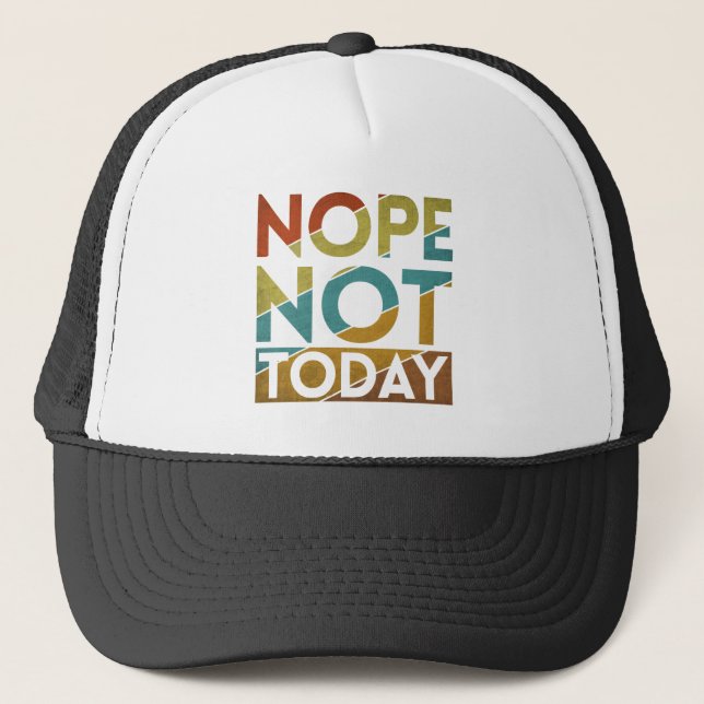 CASQUETTE NON PAS AUJOURD'HUI (Devant)