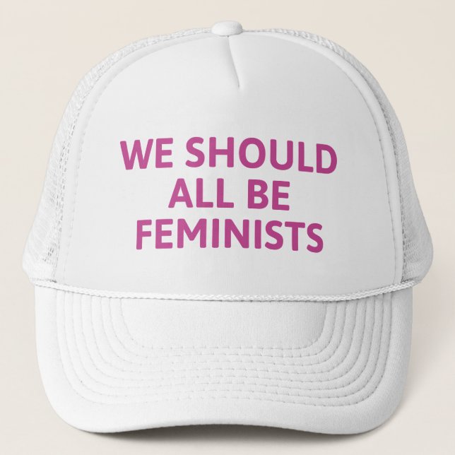 Casquette Nous Devrions Tous Être Féministes (Devant)