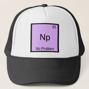 Casquette Np- Pas de Problème Symbole d'Élément de Chimie Dr