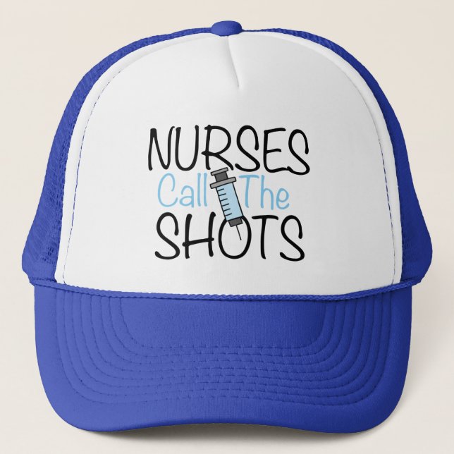 Casquette Nurses Call the Shots Trucker Hat (Devant)