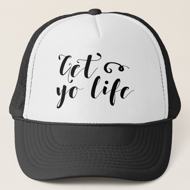 Casquette Obtenez votre typographie de vie (Devant)