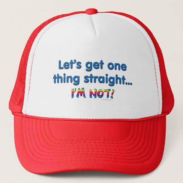 Casquette Obtenons une chose droite - je ne suis pas ! (Devant)