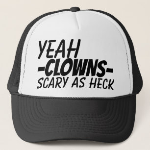 Casquette Ouais Clowns Effraie Comme Heck
