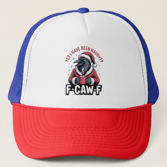 Casquette Oui, j'ai été vilain F-Caw-F drôle de Noël  (Devant)