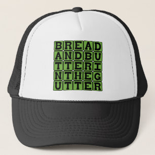 Casquette Pain et beurre dans la gouttière