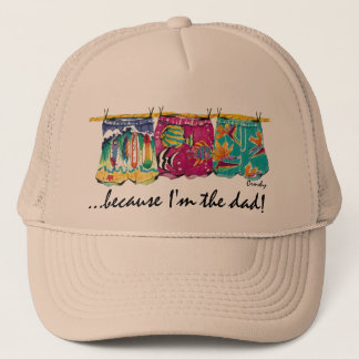 Casquette … parce que je suis le papa ! …