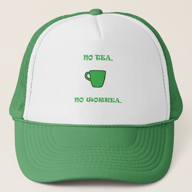 Casquette Pas de thé vert, pas de Workea (Devant)