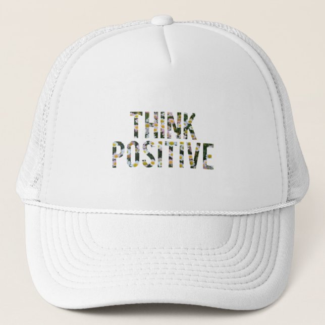 Casquette Pensez à un chapeau de camion positif (Devant)