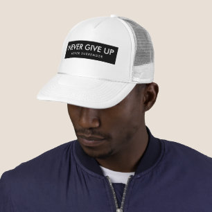 Casquette Personnalisé N'abandonnez Jamais Ne Remettez Jamai