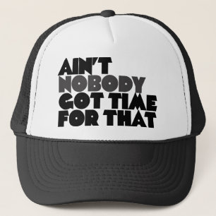 Casquette Personne n'a eu le temps pour ça