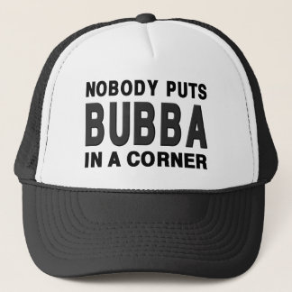 Casquette Personne ne met BUBBA dans un coin