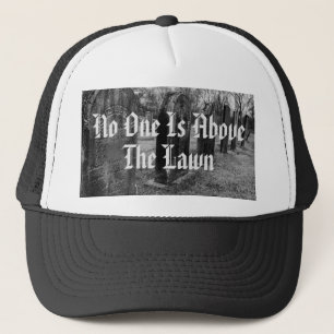 Casquette Personne N'Est Au-Dessus De La Pelouse