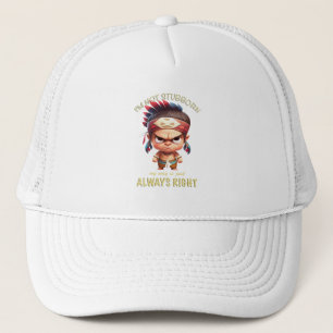 Casquette Petit Indien Je ne suis pas têtu Mon chemin toujou