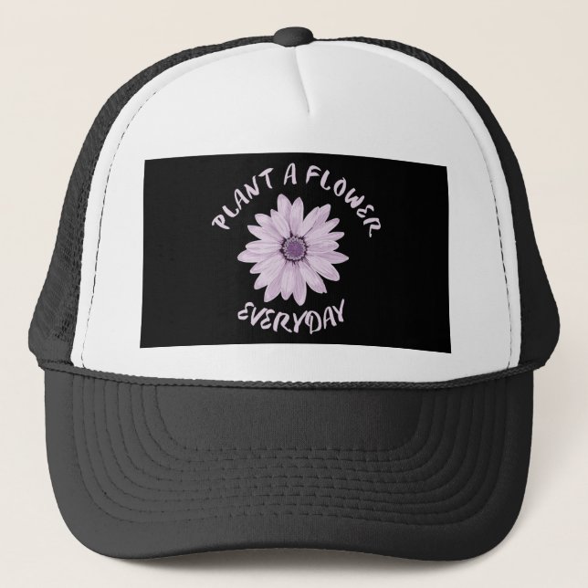 Casquette Plante Une Fleur Tous Les Jours (Devant)