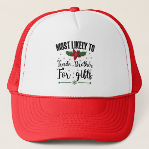 Casquette Plus susceptible d'échanger son frère contre des c
