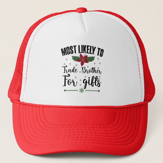 Casquette Plus susceptible d'échanger son frère contre des c (Devant)