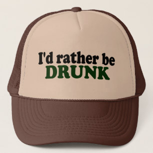 Casquette Plutôt soyez bu