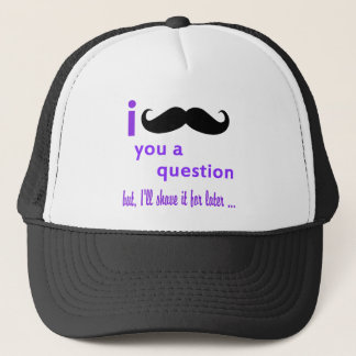 Casquette Populaire Best i moustache you a Question to Shirt