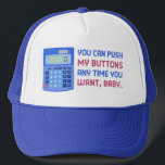 Casquette Poussée nerd de calculatrice de maths drôles ma<br><div class="desc">Rien n'indique "suave" et le "cool" comme une calculatrice. Toutes les personnes chaudes seront immédiatement dessinées à vous quand vous avez cette conception unique pour des génies de maths et des professeurs ultra-impressionnants. Elles montrent la technologie de pointe d'une calculatrice à énergie solaire, avec la ligne douce de collecte, "vous...</div>